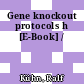 Gene knockout protocols h [E-Book] /