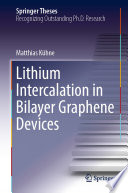 Lithium Intercalation in Bilayer Graphene Devices [E-Book] /