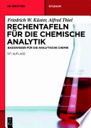 Rechentafeln für die Chemische Analytik [E-Book] : Basiswissen für die Analytische Chemie.
