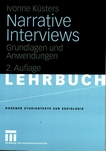Narrative Interviews : Grundlagen und Anwendungen /
