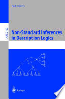Non-Standard Inferences in Description Logics [E-Book] /