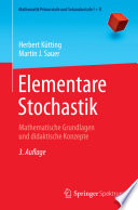 Elementare Stochastik [E-Book] : Mathematische Grundlagen und didaktische Konzepte /