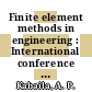 Finite element methods in engineering : International conference on finite element methods in engineering 0003: proceedings : Sydney, 02.07.79-06.07.79.