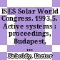 ISES Solar World Congress. 1993,5. Active systems : proceedings, Budapest, 23. - 27.8.93.