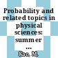 Probability and related topics in physical sciences: summer seminar: proceedings : Boulder, CO, 23.06.57.