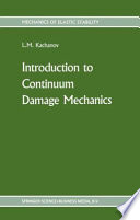 Introduction to continuum damage mechanics [E-Book] /