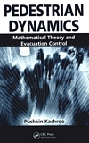 Pedestrian dynamics : mathematical theory and evacuation control /