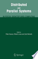 Distributed and Parallel Systems [E-Book] : In Focus: Desktop Grid Computing /