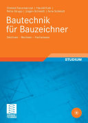 Bautechnik Für Bauzeichner [E-Book] : Zeichnen — Rechnen — Fachwissen /