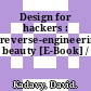 Design for hackers : reverse-engineering beauty [E-Book] /