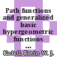 Path functions and generalized basic hypergeometric functions [E-Book] /