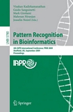 Pattern recognition in bioinformatics : 4th IAPR international conference, PRIB 2009, Sheffield, UK, September 7-9, 2009, proceedings /