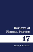 Reviews of plasma physics. 17.