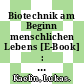 Biotechnik am Beginn menschlichen Lebens [E-Book] : Eine Analyse mit Theodor W. Adornos Gesellschaftstheorie /