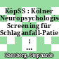 KöpSS : Kölner Neuropsychologisches Screening für Schlaganfall-Patienten ; Manual /