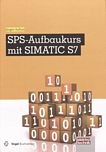 SPS-Aufbaukurs mit SIMATIC S7 /