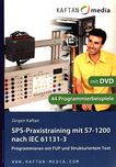 SPS-Praxistraining mit S7-1200 nach IEC61131-3 /