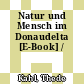 Natur und Mensch im Donaudelta [E-Book] /
