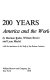The next two hundred years : A scenario for America and the world.
