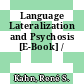 Language Lateralization and Psychosis [E-Book] /