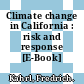 Climate change in California : risk and response [E-Book] /