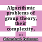 Algorithmic problems of group theory, their complexity, and applications to cryptography [E-Book] /