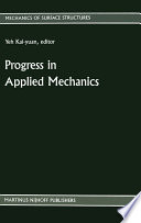 Progress in Applied Mechanics [E-Book] : The Chien Wei-zang Anniversary Volume /