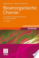 Bioanorganische Chemie : zur Funktion chemischer Elemente in Lebensprozessen /