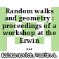 Random walks and geometry : proceedings of a workshop at the Erwin Schrödinger Institute, Vienna, June 18-July 13, 2001 [E-Book] /