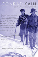 Conrad Kain : letters from a wandering mountain guide, 1906-1933 [E-Book] /