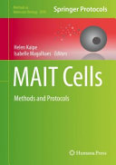 MAIT Cells [E-Book] : Methods and Protocols  /