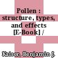 Pollen : structure, types, and effects [E-Book] /