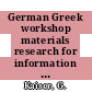 German Greek workshop materials research for information technology 0004: proceedings : Berlin, 23.09.93-24.09.93 [E-Book] /cedited by Günter Kaiser, Nicos Constantopoulos