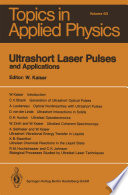 Ultrashort Laser Pulses and Applications [E-Book] /