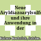 Neue Aryldiazoarylsulfonpolymere und ihre Anwendung in der Datenspeicherung.