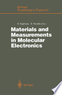 Materials and Measurements in Molecular Electronics [E-Book] : Proceedings of the International Symposium on Materials and Measurements in Molecular Electronics Tsukuba, Japan, February 6–8, 1996 /