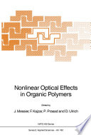 Nonlinear Optical Effects in Organic Polymers [E-Book] /