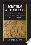 Scripting with objects : a comparative presentation of object-oriented scripting with Perl and Python [E-Book] /