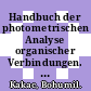 Handbuch der photometrischen Analyse organischer Verbindungen. Erg. 2.