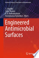 Engineered Antimicrobial Surfaces [E-Book] /