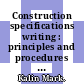 Construction specifications writing : principles and procedures [E-Book] /