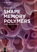 Shape memory polymers [E-Book] /