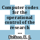 Computer codes for the operational control of the research reactors [E-Book] /