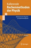 Rechenmethoden der Physik [E-Book] : mathematischer Begleiter zur Experimentalphysik /