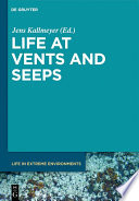 Life at vents and seeps [E-Book] /