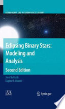 Eclipsing Binary Stars: Modeling and Analysis [E-Book] /