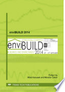 EnviBUILD 2014 : selected, peer reviewed papers from the 9th International enviBUILD 2014 Conference, September 18-19, 2014, Brno, Czech Republic [E-Book] /