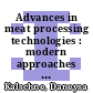 Advances in meat processing technologies : modern approaches to meet consumer demand [E-Book] /