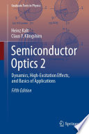 Semiconductor Optics 2 [E-Book] : Dynamics, High-Excitation Effects, and Basics of Applications /