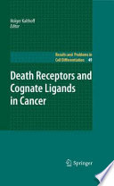 Death Receptors and Cognate Ligands in Cancer [E-Book] /